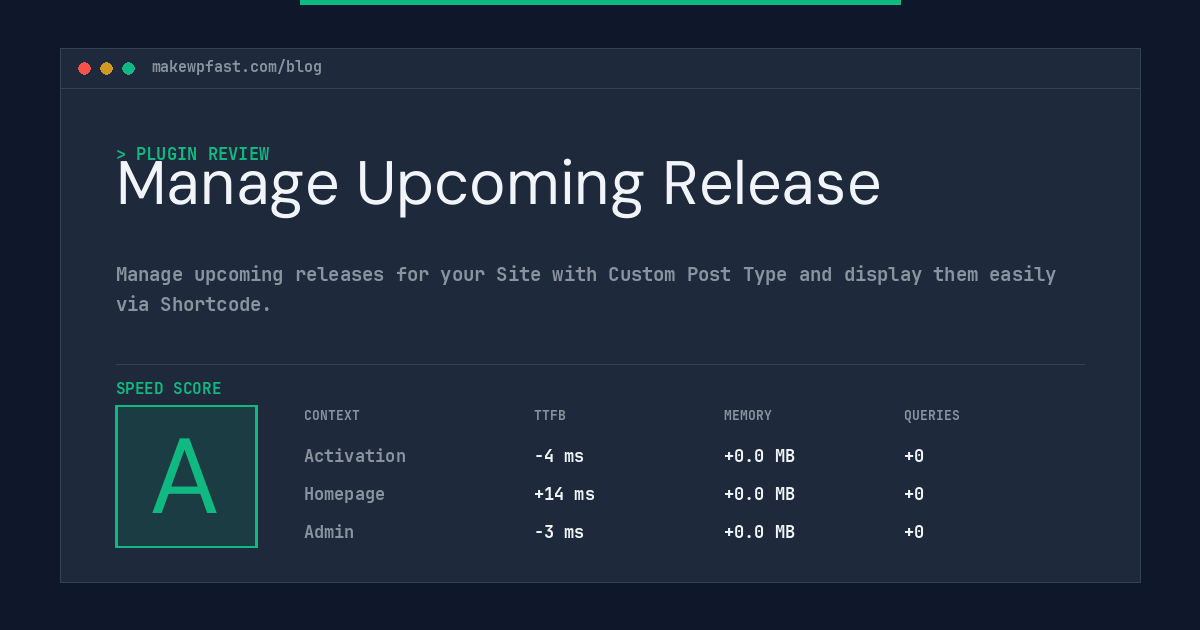 Manage Upcoming Release - MakeWPFast