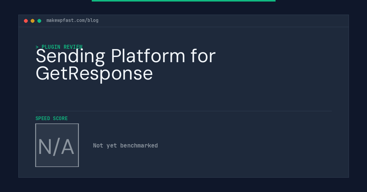 Sending Platform for GetResponse - MakeWPFast