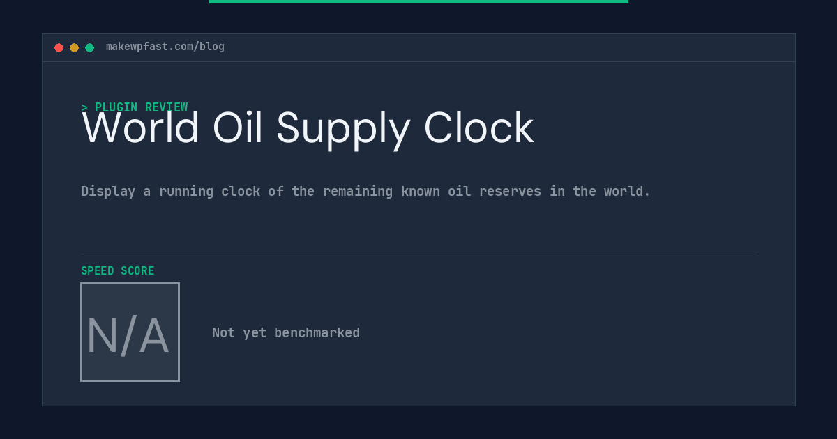 World Oil Supply Clock - MakeWPFast