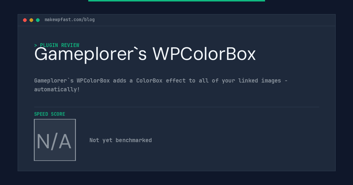 Gameplorer`s WPColorBox - MakeWPFast