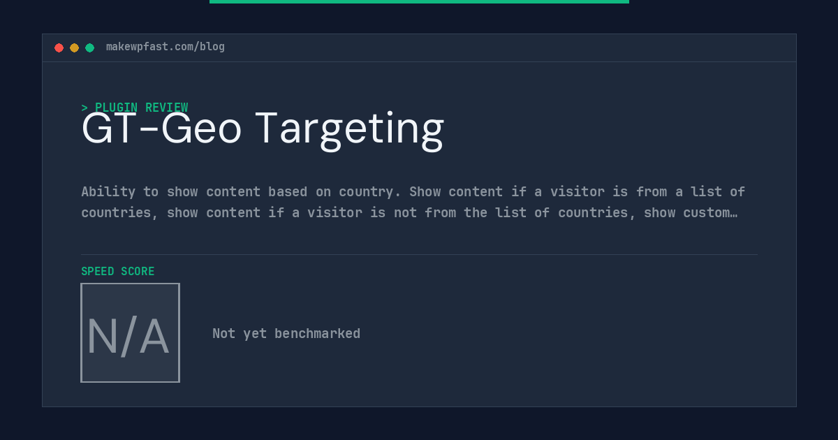 GT-Geo Targeting - MakeWPFast