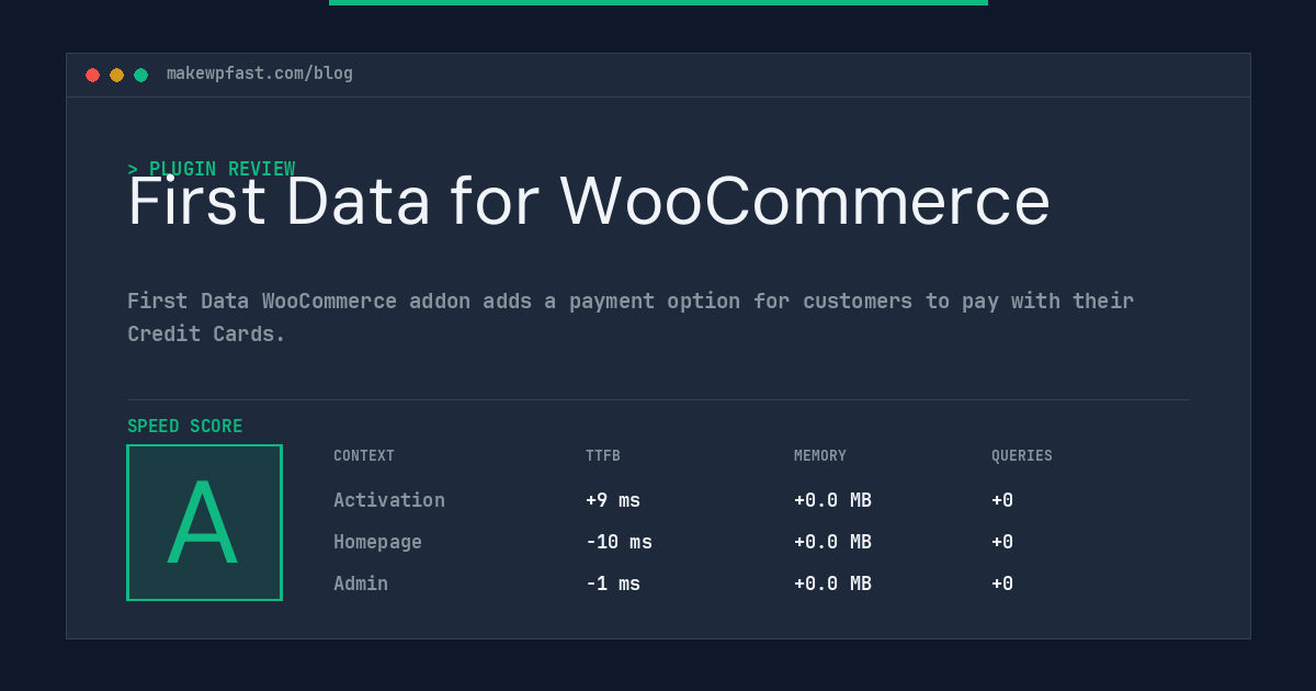 First Data for WooCommerce - MakeWPFast