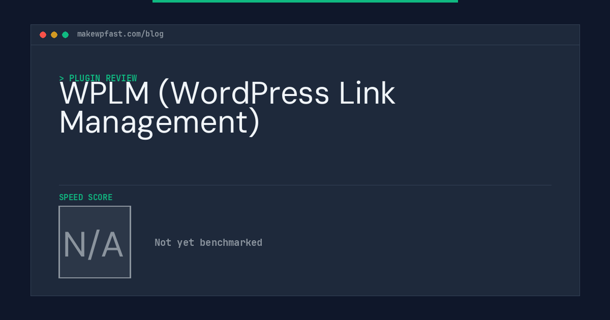 WPLM (WordPress Link Management) - MakeWPFast