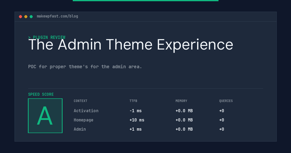 The Admin Theme Experience - MakeWPFast