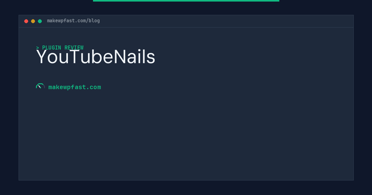 YouTubeNails - MakeWPFast