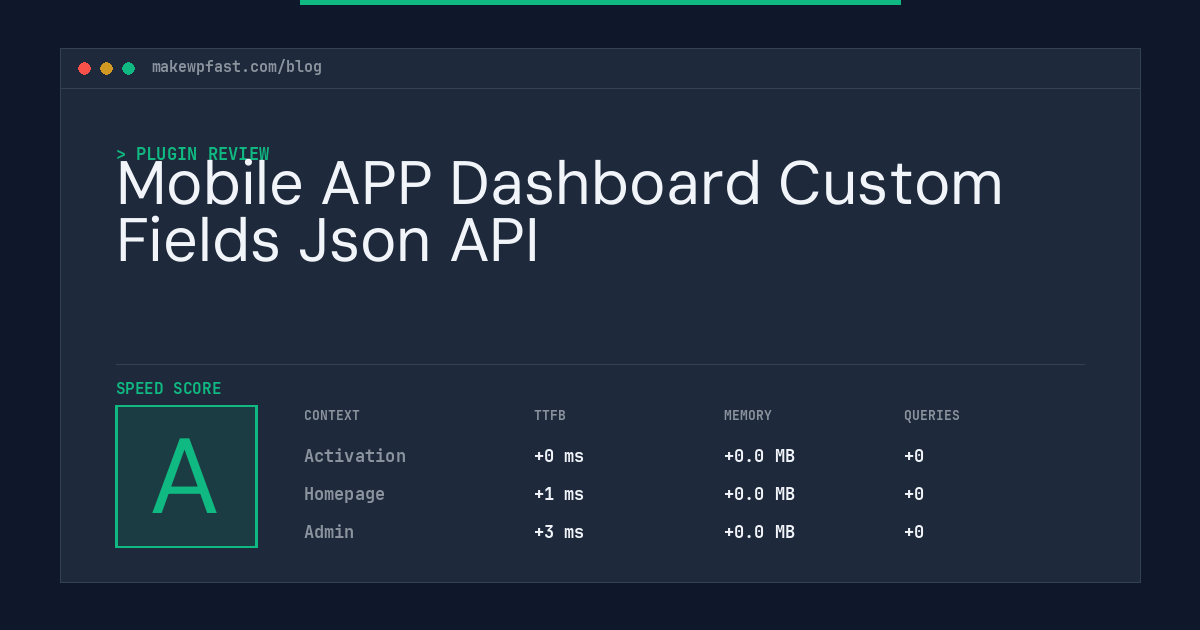 Mobile APP Dashboard Custom Fields Json API - MakeWPFast