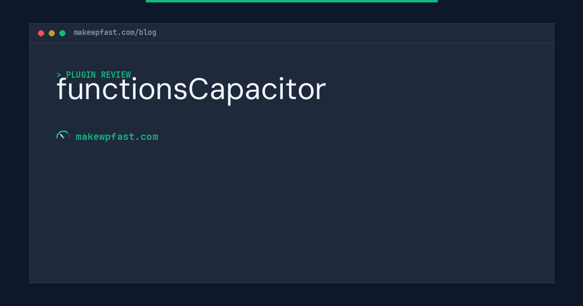 functionsCapacitor - MakeWPFast