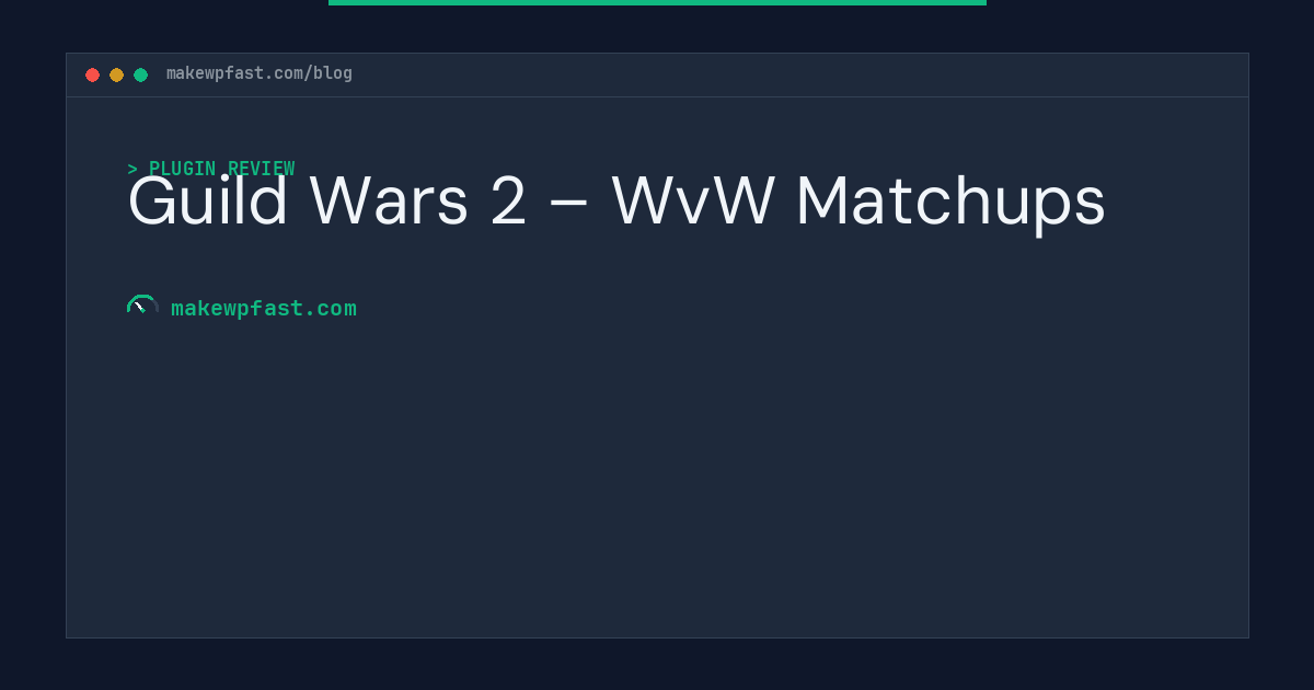 Guild Wars 2 – WvW Matchups - MakeWPFast