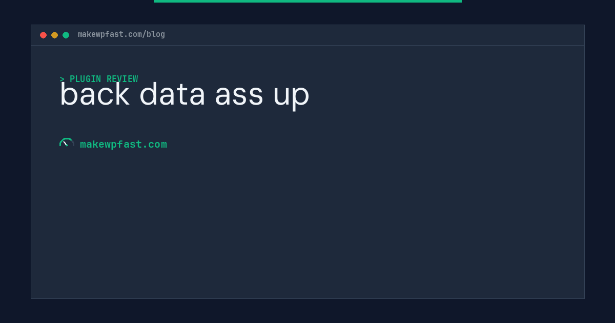 back data ass up - MakeWPFast