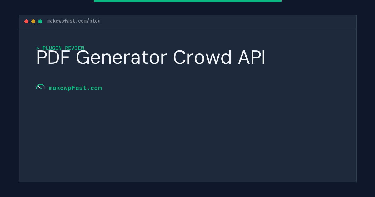 PDF Generator Crowd API - MakeWPFast