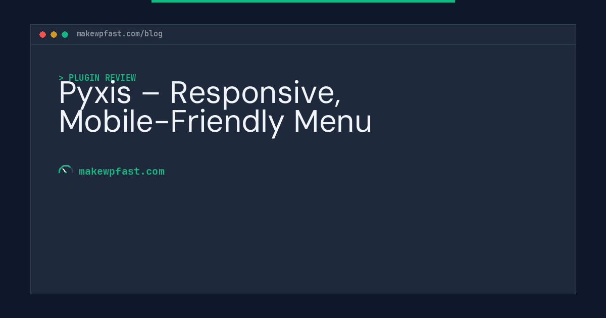 Pyxis – Responsive, Mobile-Friendly Menu - MakeWPFast
