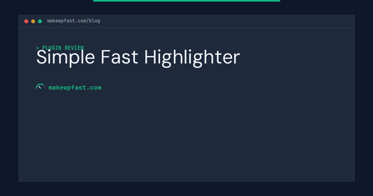 Simple Fast Highlighter - MakeWPFast