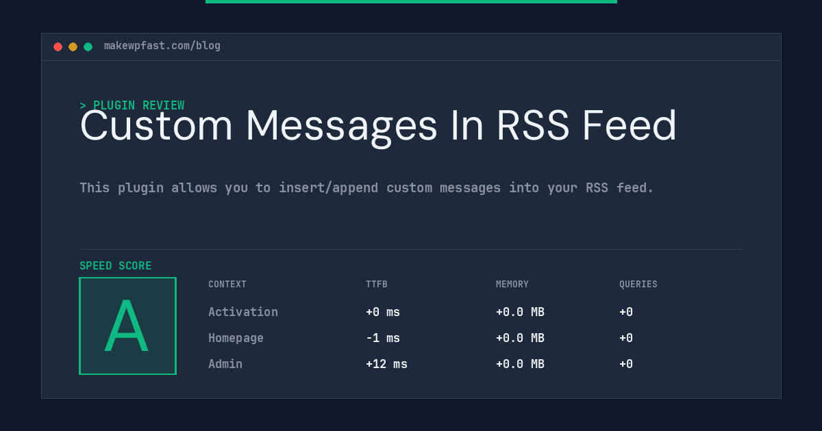 Custom Messages In RSS Feed - MakeWPFast