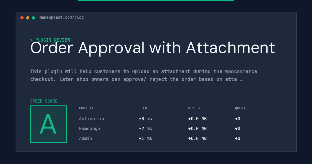 Order Approval with Attachment - MakeWPFast