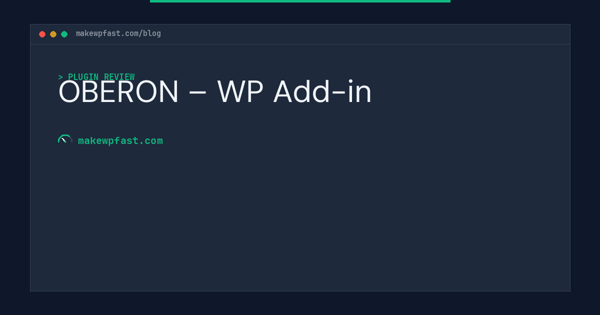 OBERON – WP Add-in - MakeWPFast
