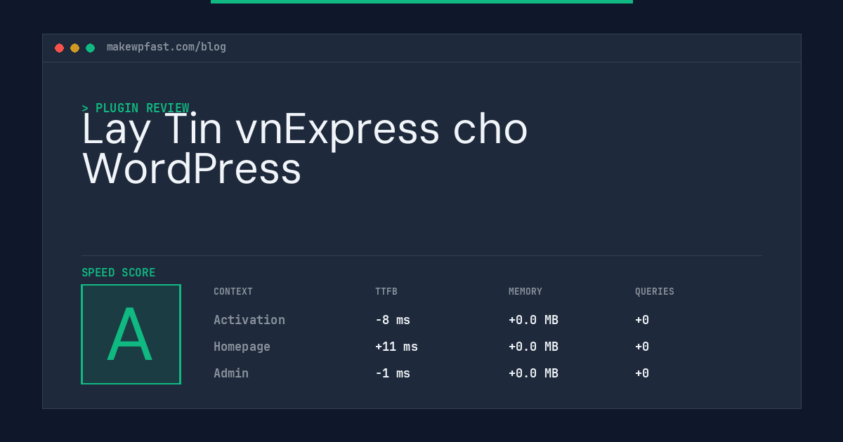 Lay Tin vnExpress cho WordPress - MakeWPFast