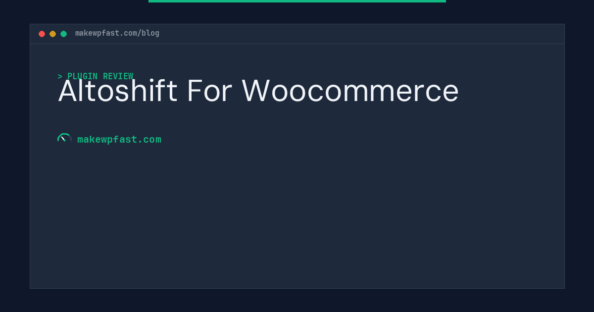 Altoshift For Woocommerce - MakeWPFast