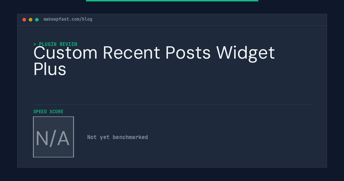 Custom Recent Posts Widget Plus - MakeWPFast