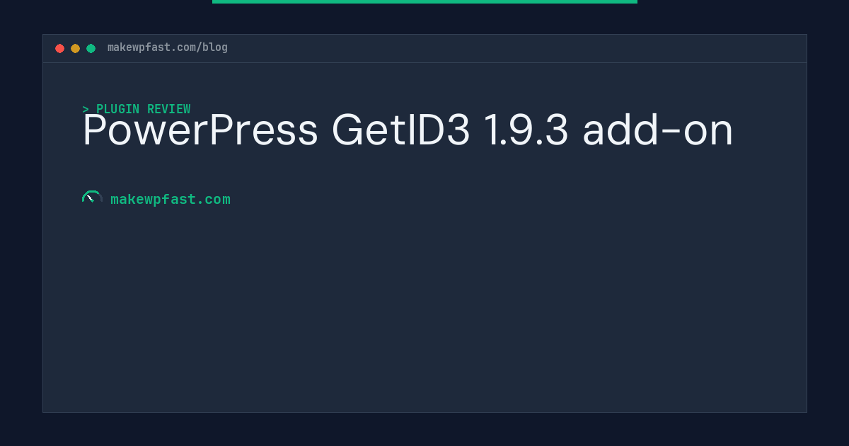 PowerPress GetID3 1.9.3 add-on - MakeWPFast