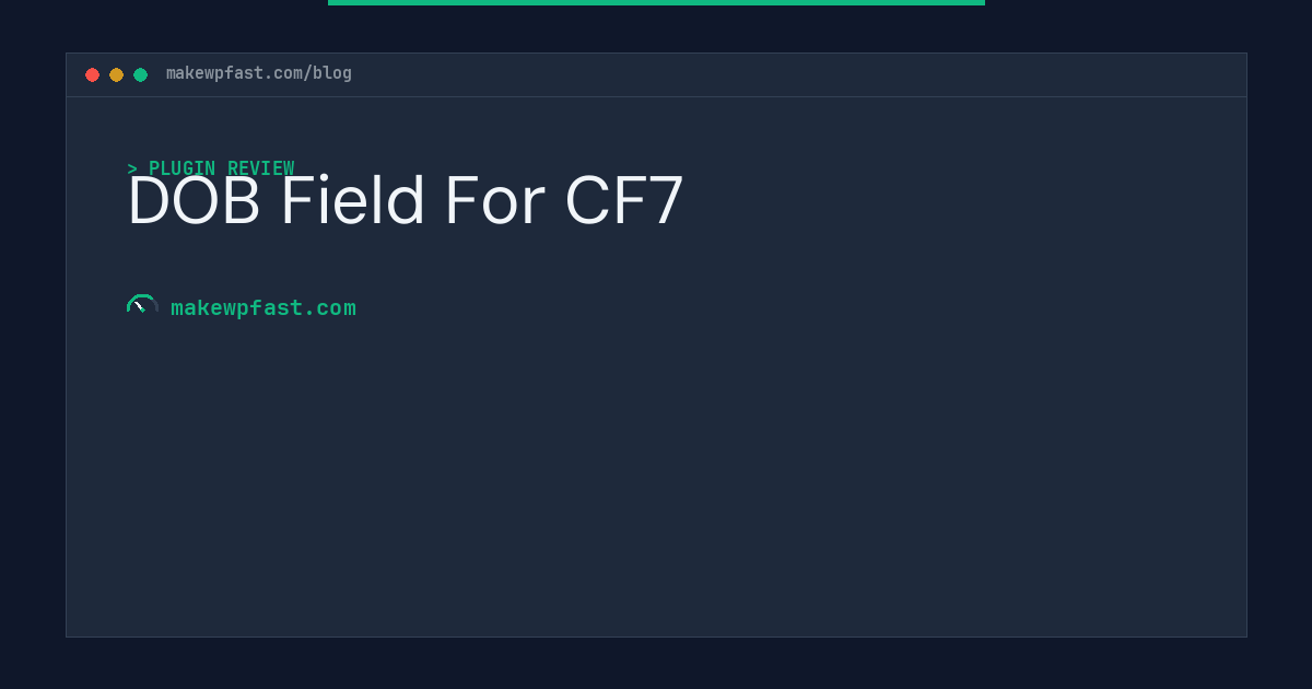 DOB Field For CF7 - MakeWPFast