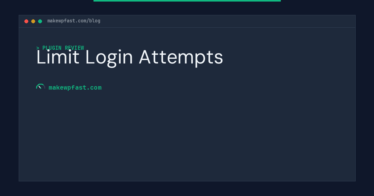 Limit Login Attempts - MakeWPFast