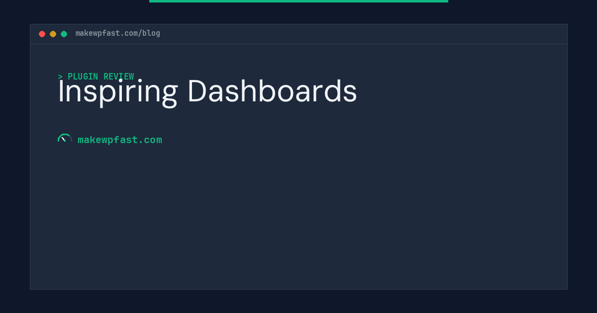 Inspiring Dashboards - MakeWPFast