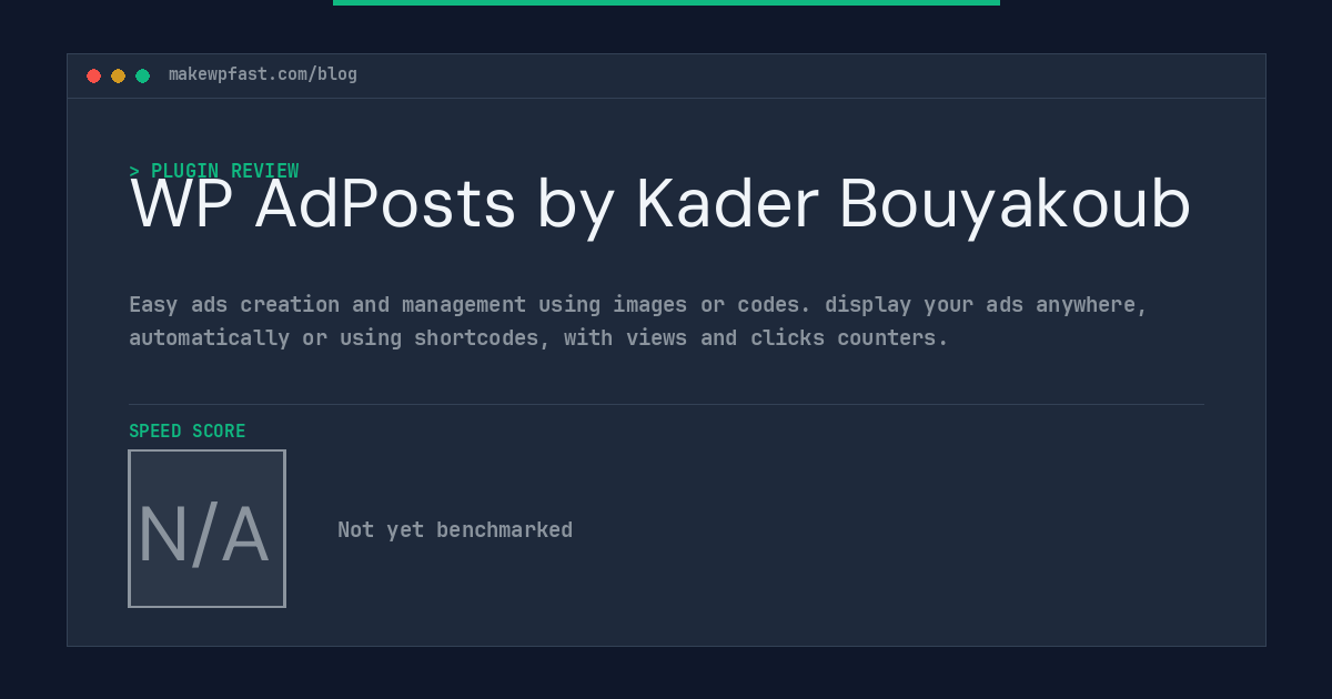 WP AdPosts by Kader Bouyakoub - MakeWPFast