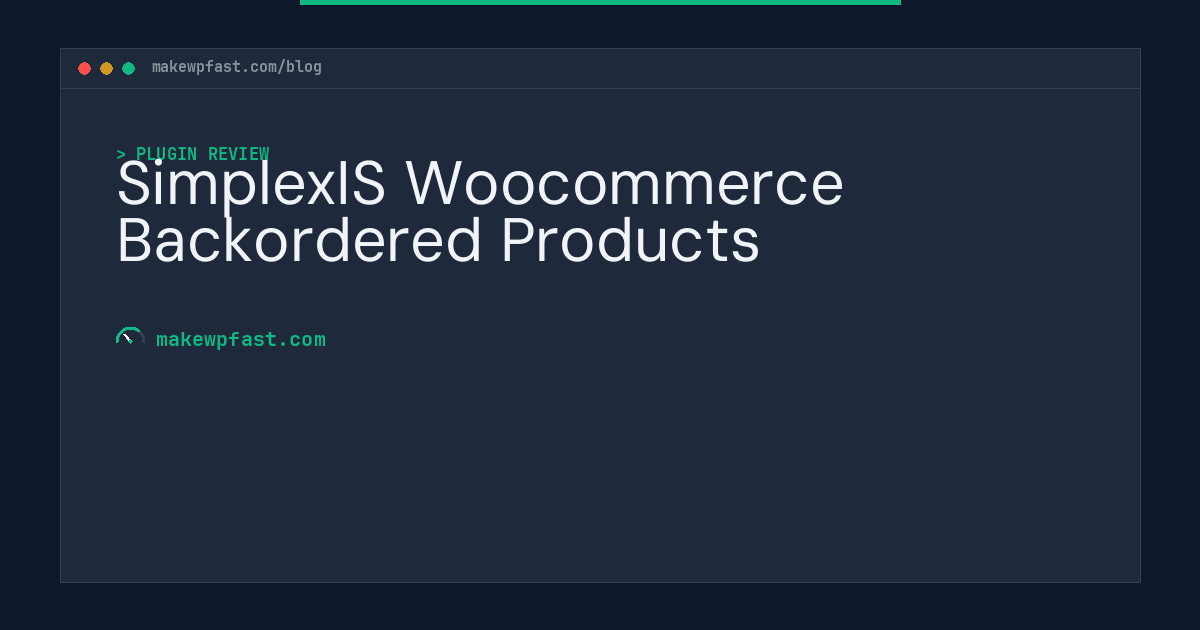 SimplexIS Woocommerce Backordered Products - MakeWPFast