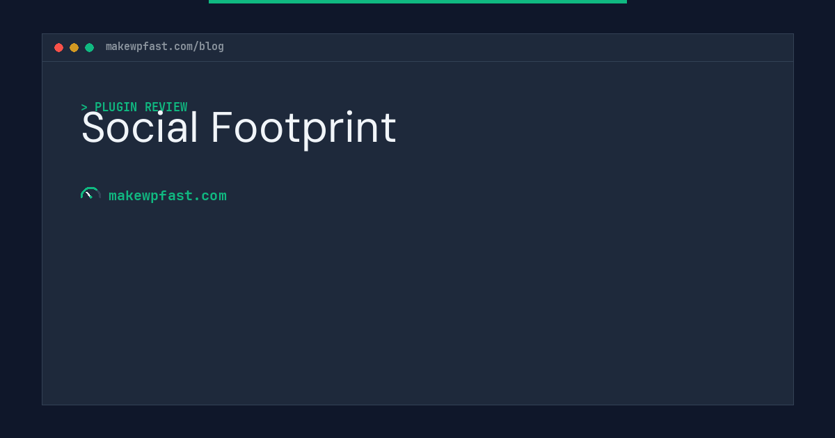 Social Footprint - MakeWPFast