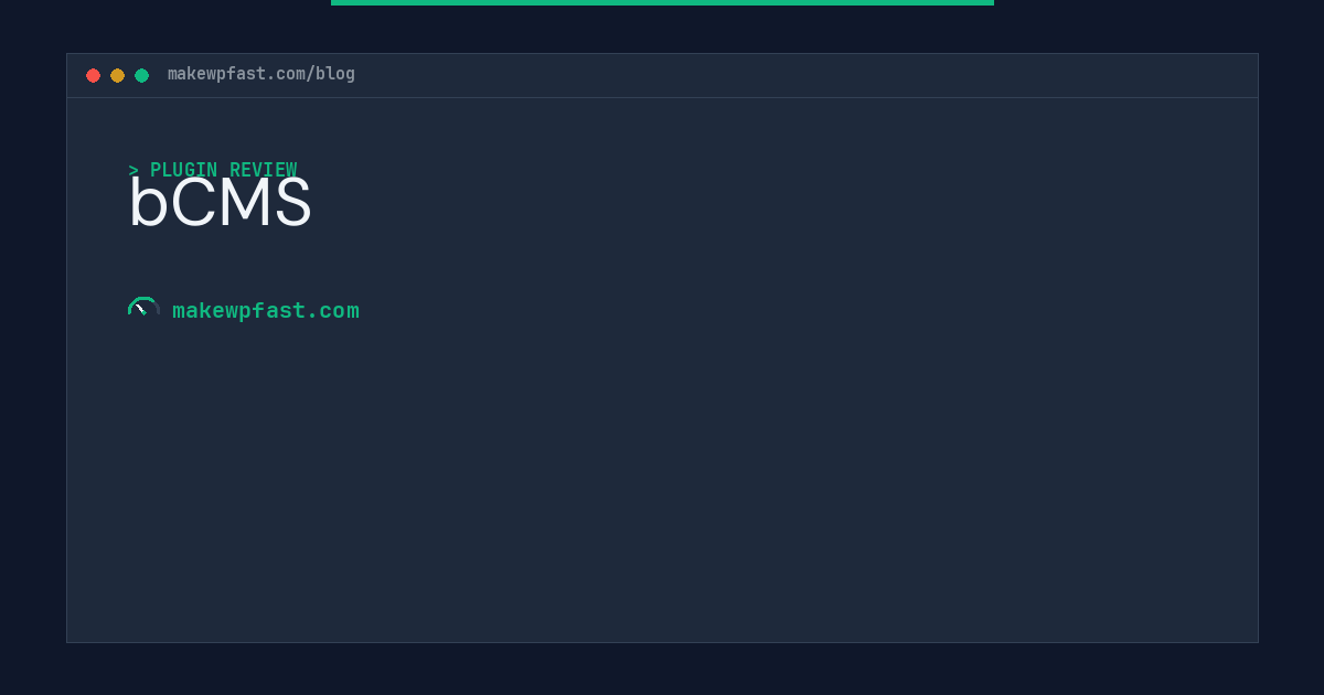 bCMS - MakeWPFast