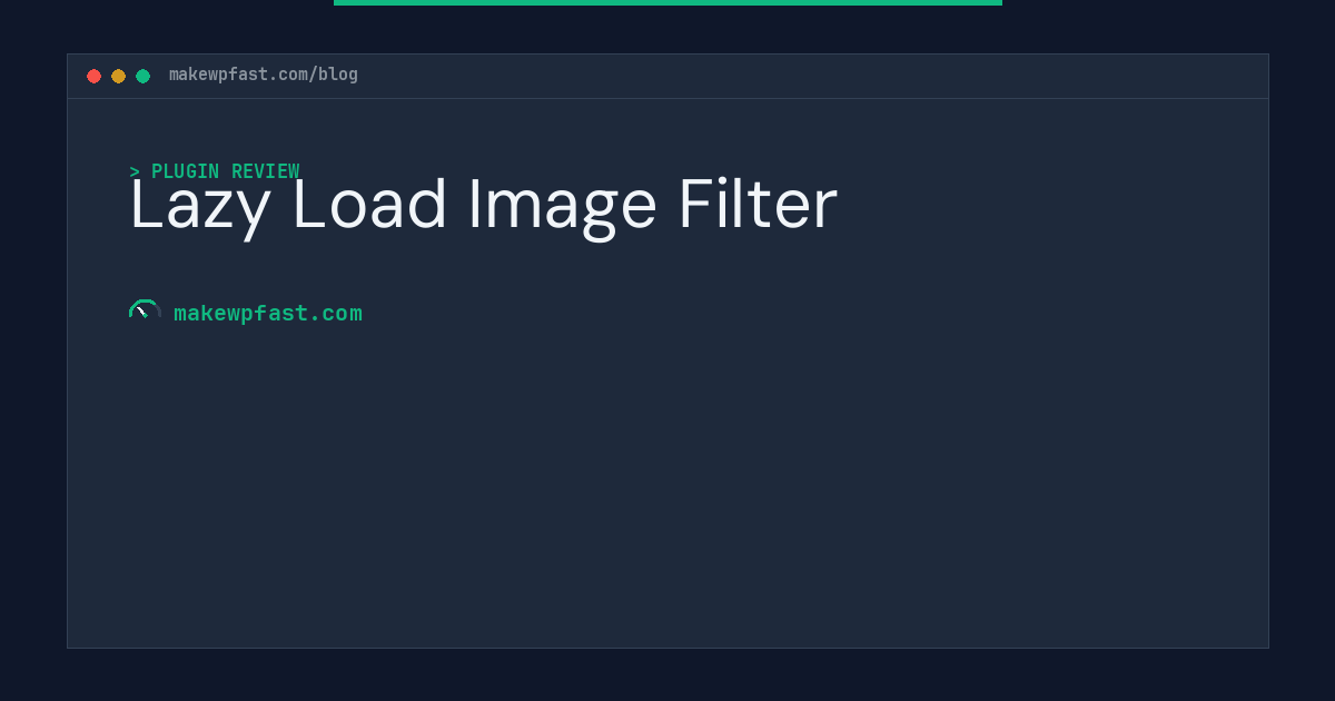 Lazy Load Image Filter - MakeWPFast