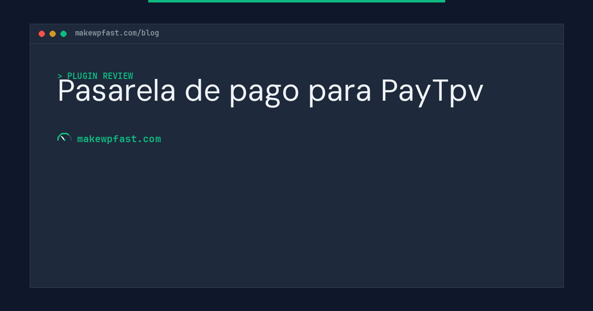 Pasarela de pago para PayTpv - MakeWPFast