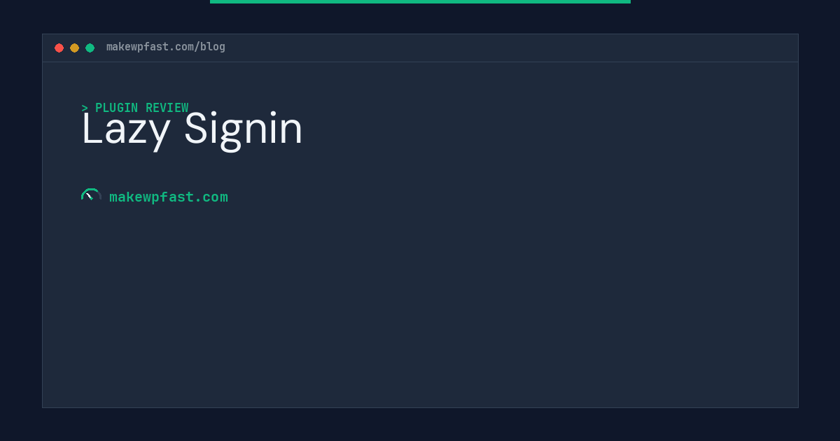 Lazy Signin - MakeWPFast
