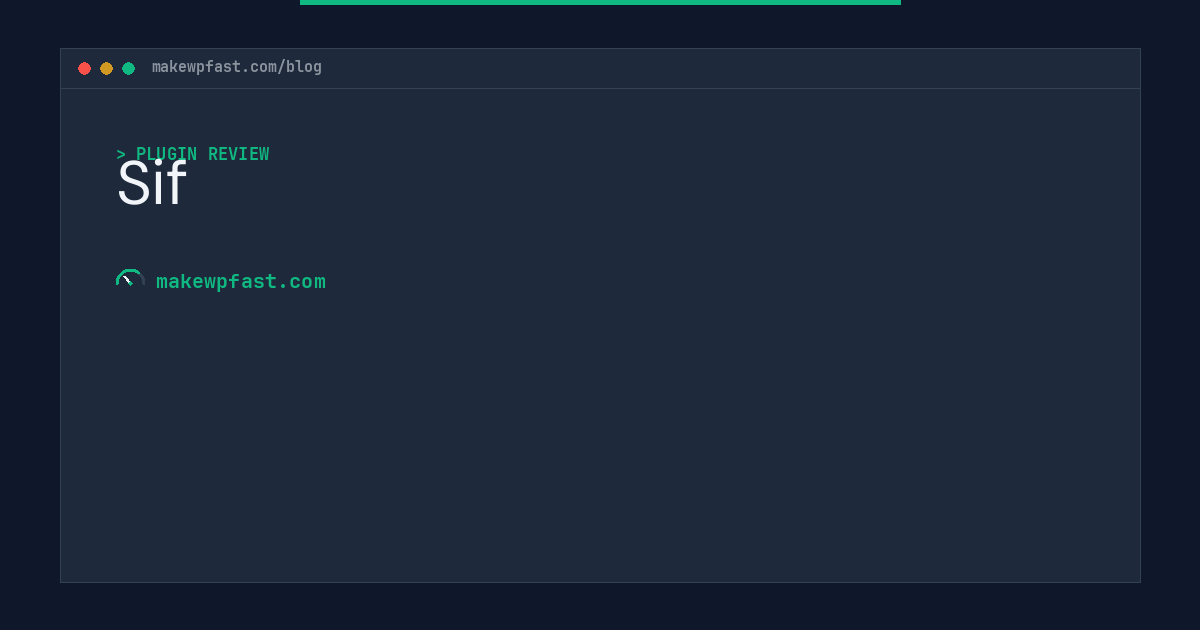 Sif - MakeWPFast