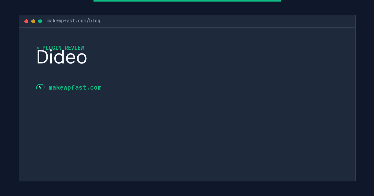 Dideo - MakeWPFast