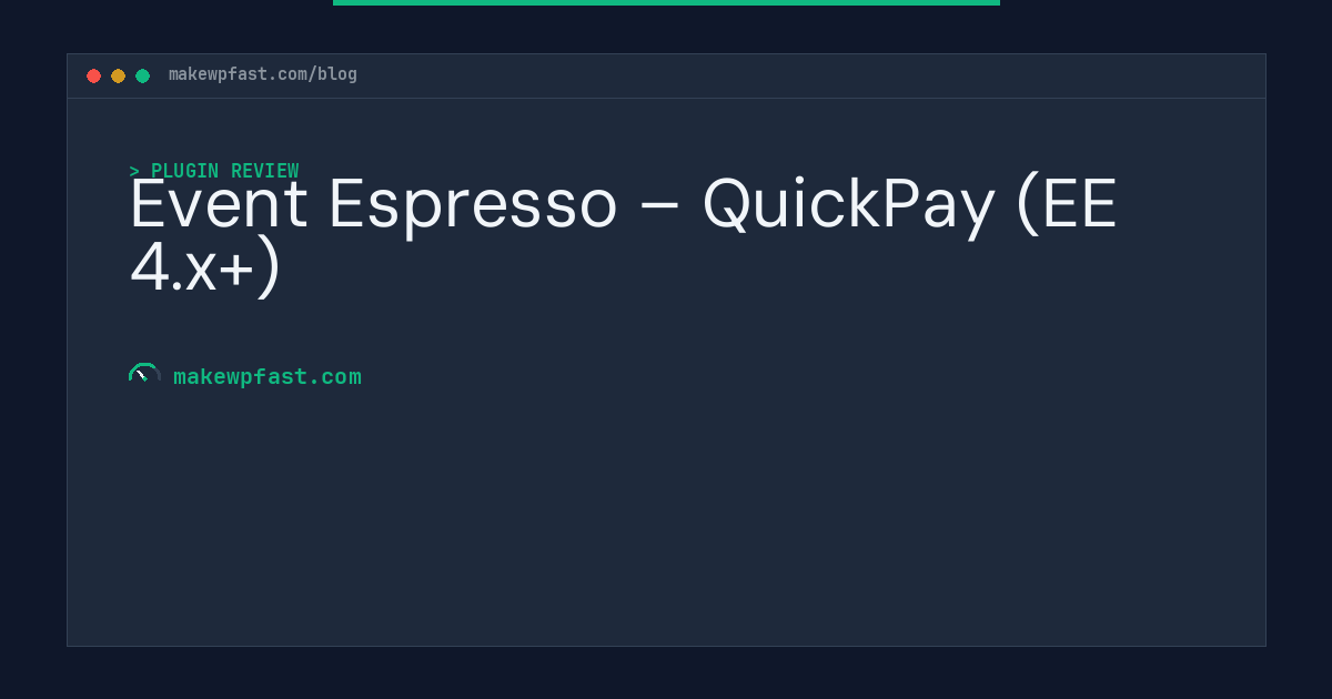 Event Espresso – QuickPay (EE 4.x+) - MakeWPFast