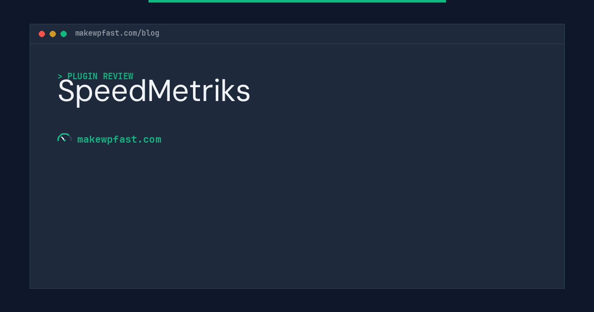 SpeedMetriks - MakeWPFast