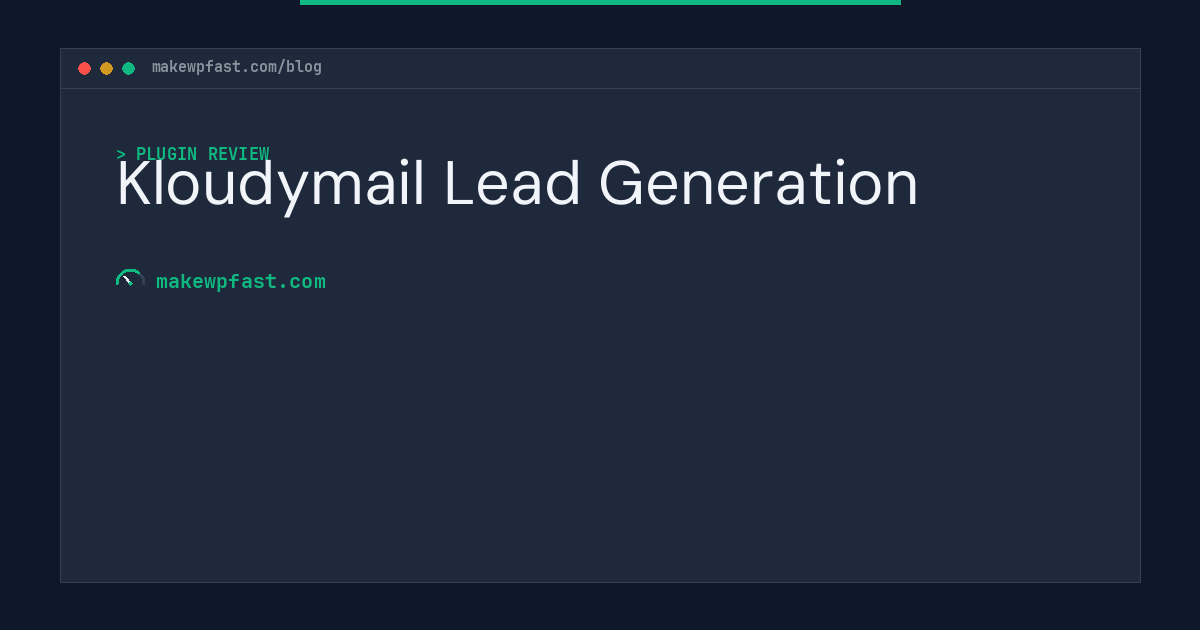 Kloudymail Lead Generation - MakeWPFast