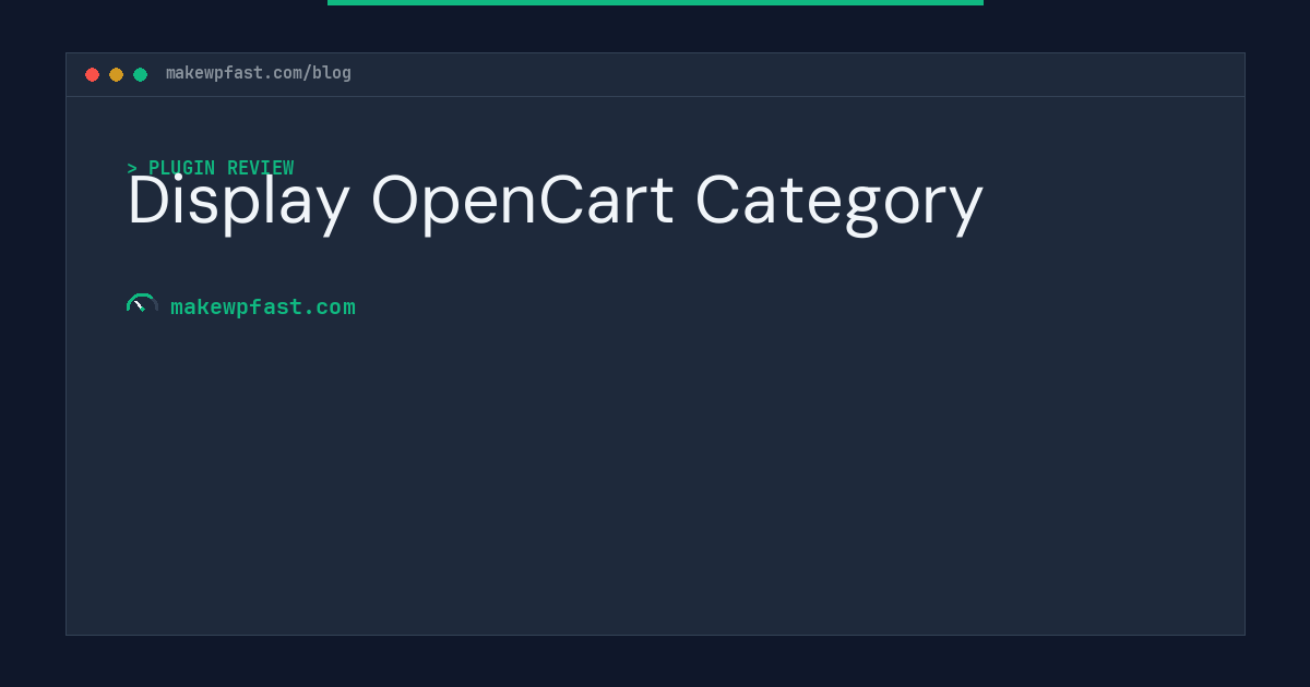 Display OpenCart Category - MakeWPFast