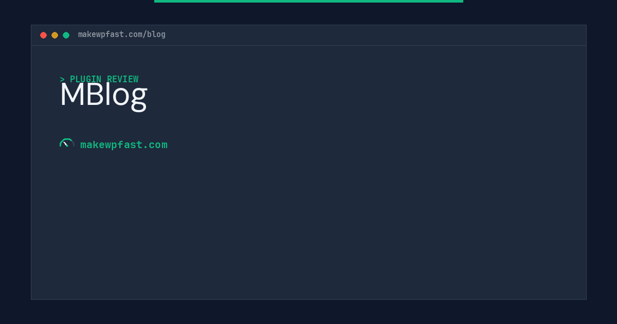 MBlog - MakeWPFast