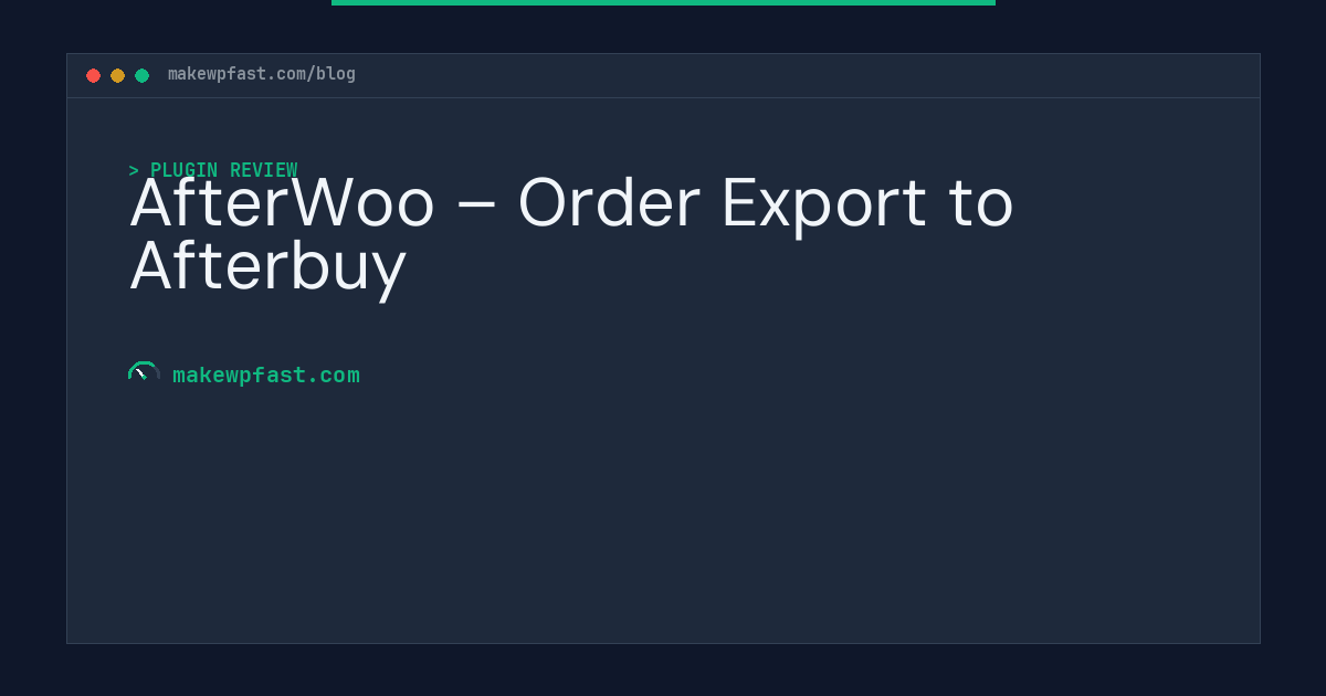 AfterWoo – Order Export to Afterbuy - MakeWPFast
