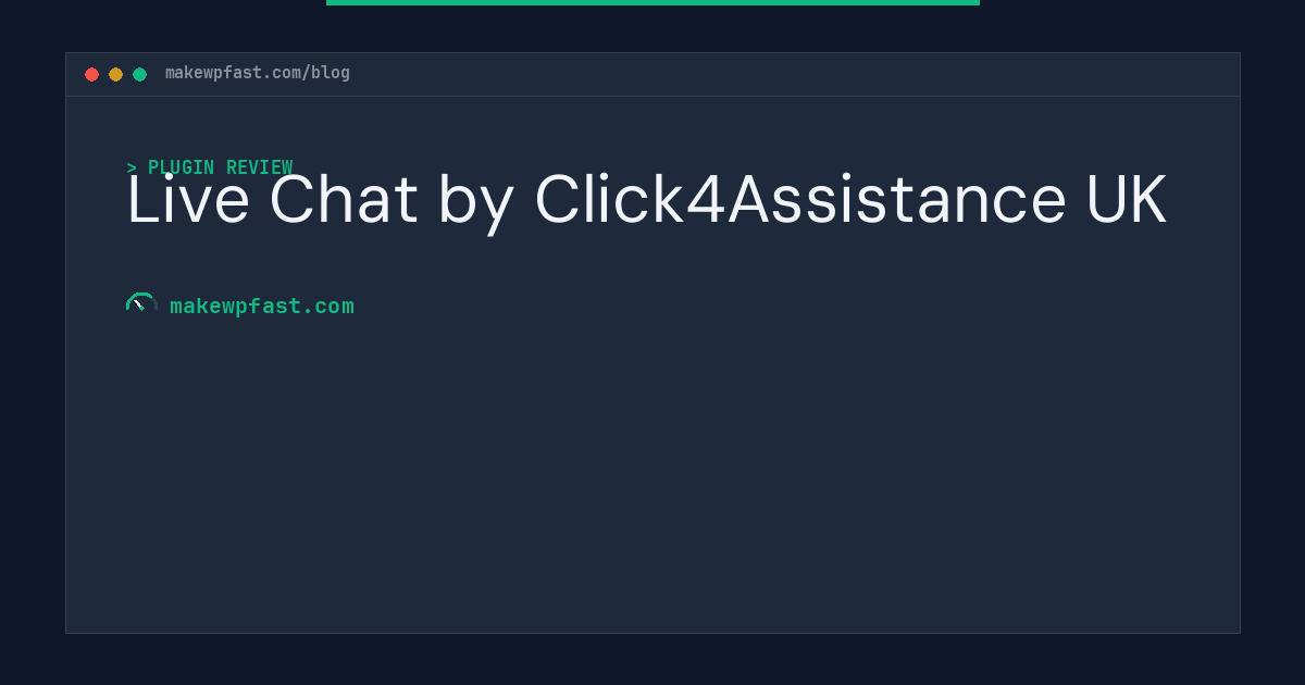 Live Chat by Click4Assistance UK - MakeWPFast