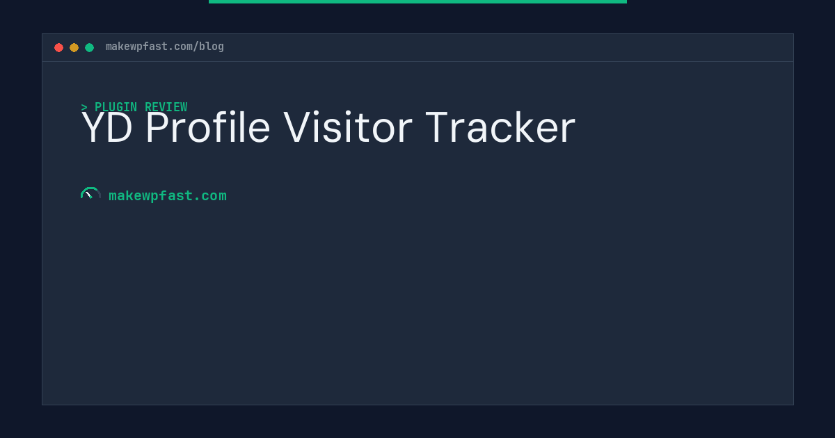 YD Profile Visitor Tracker - MakeWPFast