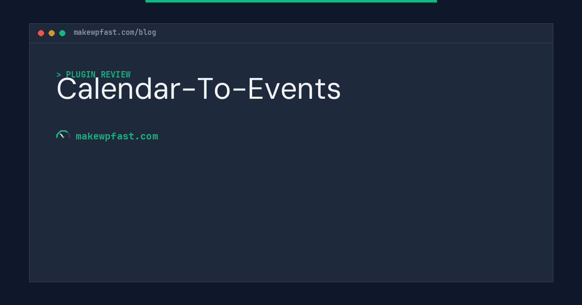 Calendar-To-Events - MakeWPFast
