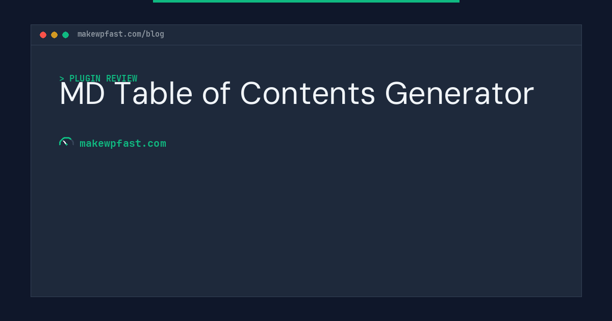 MD Table of Contents Generator - MakeWPFast