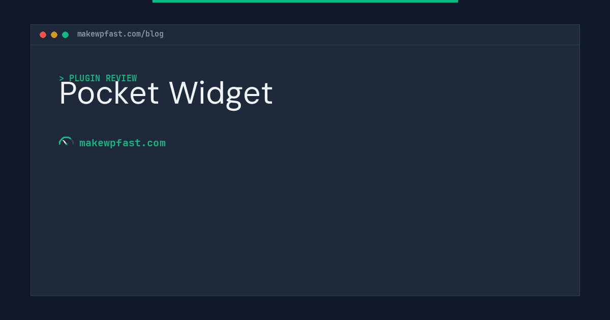 Pocket Widget - MakeWPFast