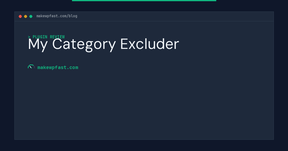 My Category Excluder - MakeWPFast
