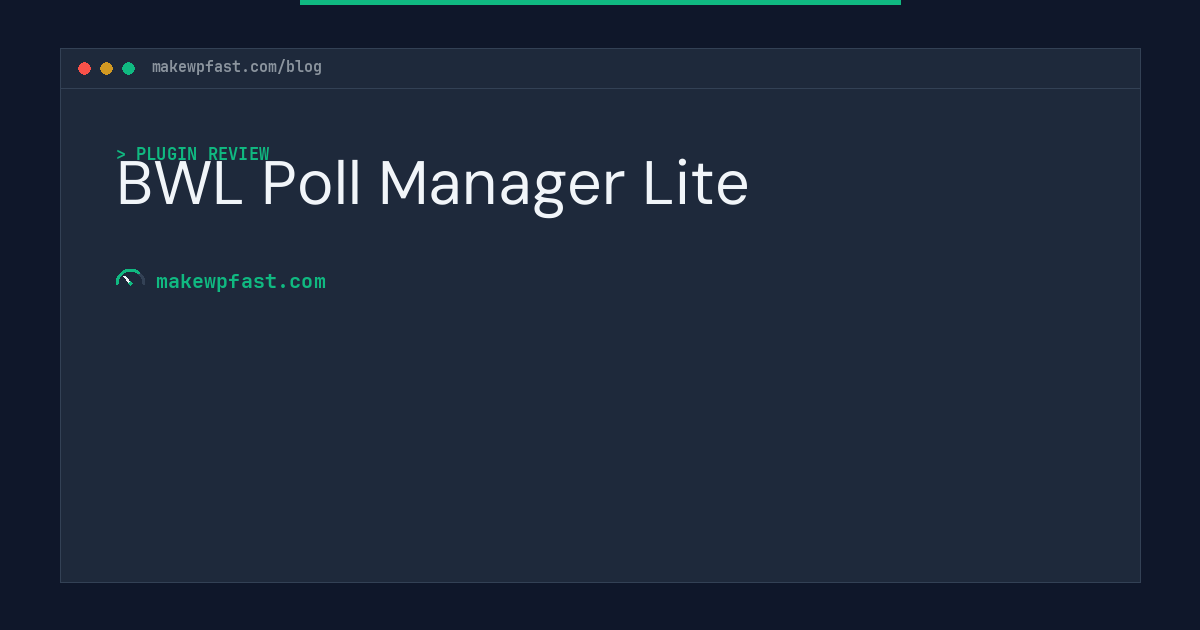 BWL Poll Manager Lite - MakeWPFast