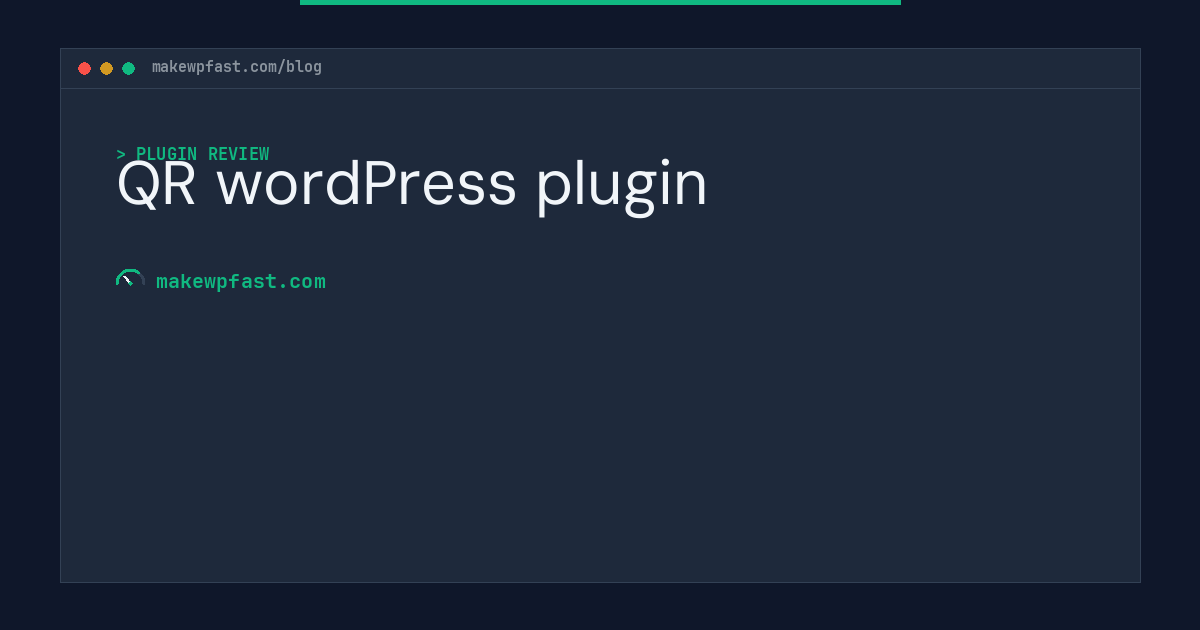 QR wordPress plugin - MakeWPFast