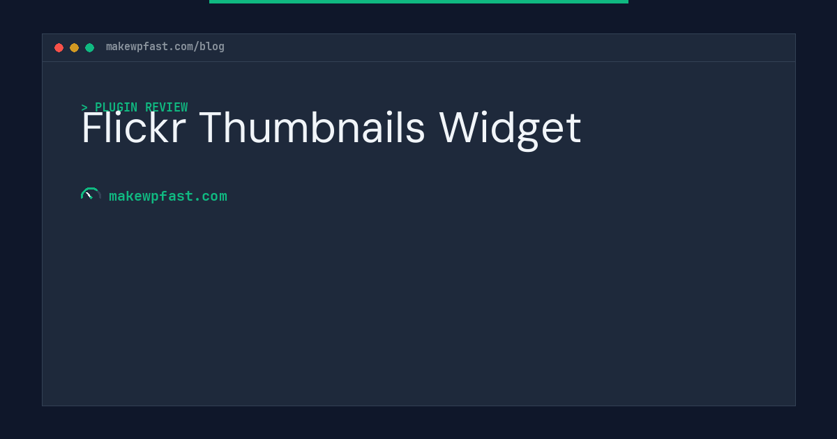 Flickr Thumbnails Widget - MakeWPFast